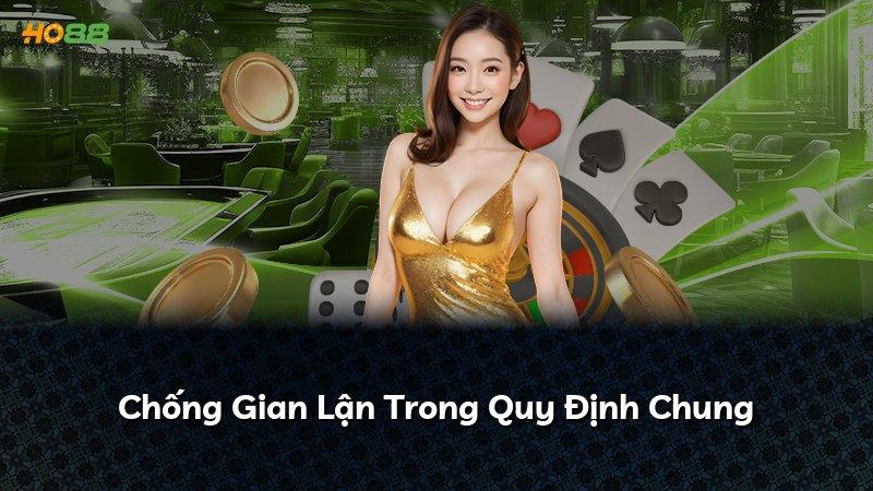 Chống Gian Lận Trong Quy Định Chung